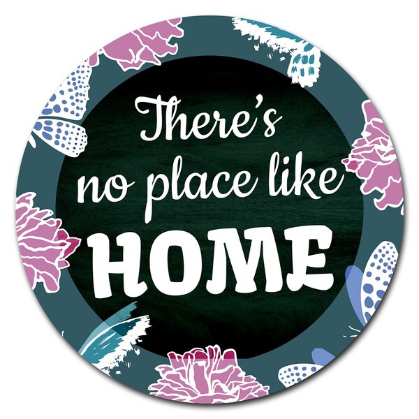 Signmission No Place Like Home Circle Corrugated Plastic Sign C-16-CIR-WS-No place like Home - main